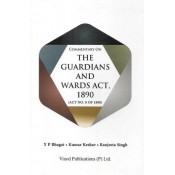 Vinod Publication’s Commentary on The Guardians and Wards Act, 1890 by Y. P. Bhagat, Kumar Keshav, Ranjeeta Singh